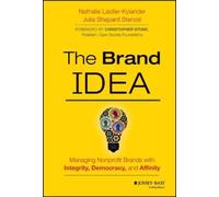 Nathalie Laidler-Kylander Julia Shepard Stenze The Brand IDEA (Copertina rigida)