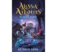 Nathalie Laine Alessia in Atlantis (Tascabile) Alessia in Atlantis