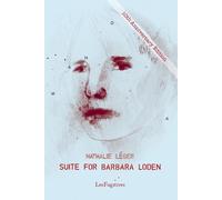 Nathalie Léger Suite for Barbara Loden (Tascabile)