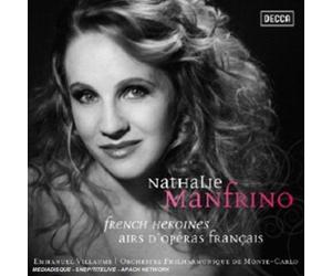 Nathalie Manfrino: French Heroines - Airs d'opéras français