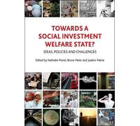 Nathalie Morel Towards a Social Investment Welfare State? (Copertina rigida)