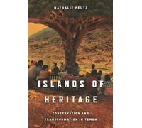 Nathalie Peutz Islands of Heritage (Tascabile)