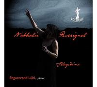Nathalie Rossignol : L'oeuvre pour piano. Lühl.