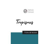 Nathalie Sarrau Tropismes de Nathalie Sarraute (fiche de lecture et (Tascabile)