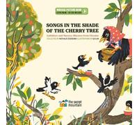 Nathalie Soussana Songs in the Shade of the Cherry Tree (Copertina rigida)