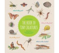 Nathalie Tordjman The Book of Tiny Creatures (Copertina rigida)
