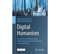 Nathalie Weidenfeld Julian Nida-Rümelin Digital Humanism (Tascabile)