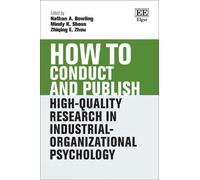 Nathan A. Bowli How to Conduct and Publish High-Quality Resea (Copertina rigida)