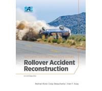 Nathan A Rose Gray Beauchamp Alan F Rollover Crash Reconstru (Copertina rigida)