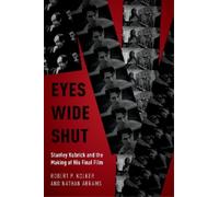 Nathan Abrams Robert P. Kolker Eyes Wide Shut (Tascabile)