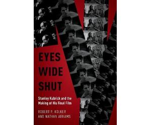 Nathan Abrams Robert P. Kolker Eyes Wide Shut (Tascabile)