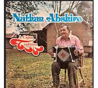 Nathan Abshire - A Cajun Tradition