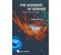 Nathan Aviezer The Wonders Of Science: A User Friendly Guide (Tascabile)
