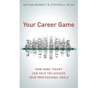 Nathan Bennett Stephen A. MIles Your Career Game (Tascabile)