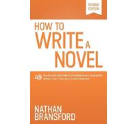 Nathan Bransford How to Write a Novel (Tascabile)