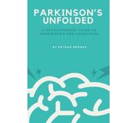 Nathan Brooks Parkinson's Unfolded (Tascabile)