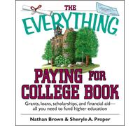 Nathan Brown Sheryle A Proper The Everything Paying For College Book (Tascabile)