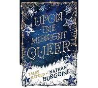 'Nathan Burgoine Upon the Midnight Queer (Tascabile)
