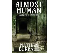 Nathan Burrage Almost Human (Tascabile)