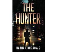Nathan Burrows The Hunter (Copertina rigida) Preacher Series