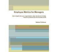 Nathan Carbone Employee Metrics for Managers (Tascabile)