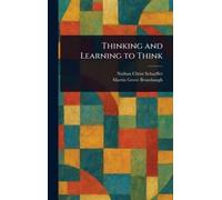 Nathan Christ Schaeffer Martin Grove B Thinking and Learning (Copertina rigida)