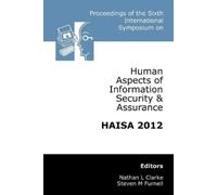 Nathan Clarke Proceedings of the Sixth International Symposium on Hu (Tascabile)
