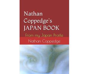 Nathan Coppedge's JAPAN BOOK: From my Japan Profile: 4
