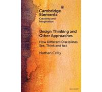 Nathan Crilly Design Thinking and Other Approaches (Tascabile)