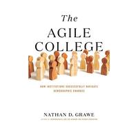 Nathan D. Grawe The Agile College (Copertina rigida)