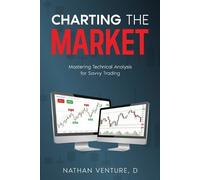 Nathan D Venture Charting the Market (Tascabile)