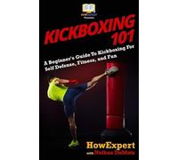 Nathan Demetz Howexpert Press Kickboxing 101 (Tascabile)