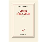 Nathan Devers Aimer Jérusalem (Tascabile)