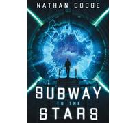 Nathan Dodge Subway to the Stars (Tascabile)