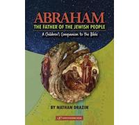 Nathan Drazin Abraham The Father of the Jewish People (Tascabile)