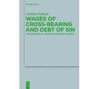 Nathan Eubank Wages of Cross-Bearing and Debt of Sin (Copertina rigida)