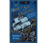 Nathan Evans The Book of Sea Shanties (Copertina rigida)