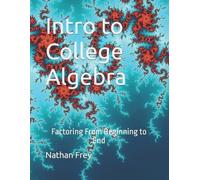Nathan Frey Intro to College Algebra (Tascabile) Intro to Math