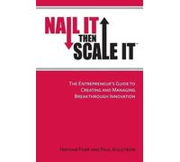 Nathan Furr Paul Ahlstrom Nail It then Scale It (Tascabile)