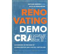 Nathan Gardels Nicolas Berggruen Renovating Democracy (Copertina rigida)
