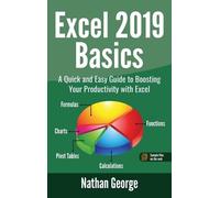 Nathan George Excel 2019 Basics (Copertina rigida) Excel 2019 Mastery