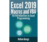 Nathan George Excel 2019 Macros and VBA (Tascabile) Excel 2019 Mastery