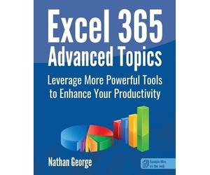 Nathan George Excel 365 Advanced Topics (Tascabile)