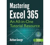 Nathan George Mastering Excel 365 (Tascabile)
