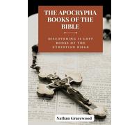 Nathan Gracewood The Apocrypha Books of the Bible (Tascabile)