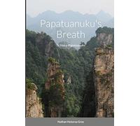 Nathan Gray Papatuanuku's Breath (Tascabile)