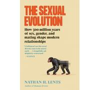 Nathan H Lents Lents Nathan H The Sexual Evolution (Tascabile)