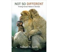 Nathan H. Lents Not So Different (Copertina rigida)