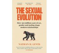 Nathan H. Lents The Sexual Evolution (Tascabile)