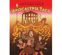 Nathan Hale Apocalypse Taco (Copertina rigida)